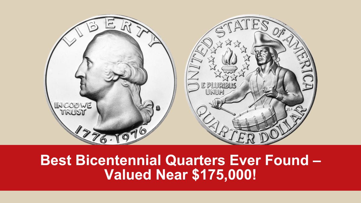 Best Bicentennial Quarters Ever Found – Valued Near $175,000!