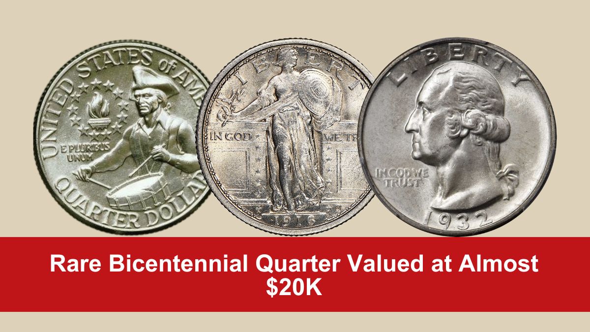 Rare Bicentennial Quarter Valued at Almost $20K – Plus 5 More Coins Worth Over $2,000