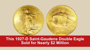 This 1927-D Saint-Gaudens Double Eagle Sold for Nearly $2 Million