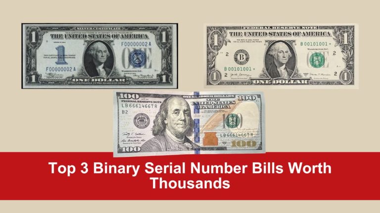 Top 3 Binary Serial Number Bills Worth Thousands