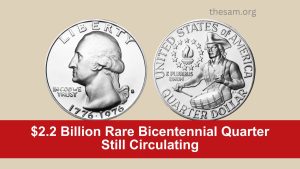 $2.2 Billion Rare Bicentennial Quarter Still Circulating