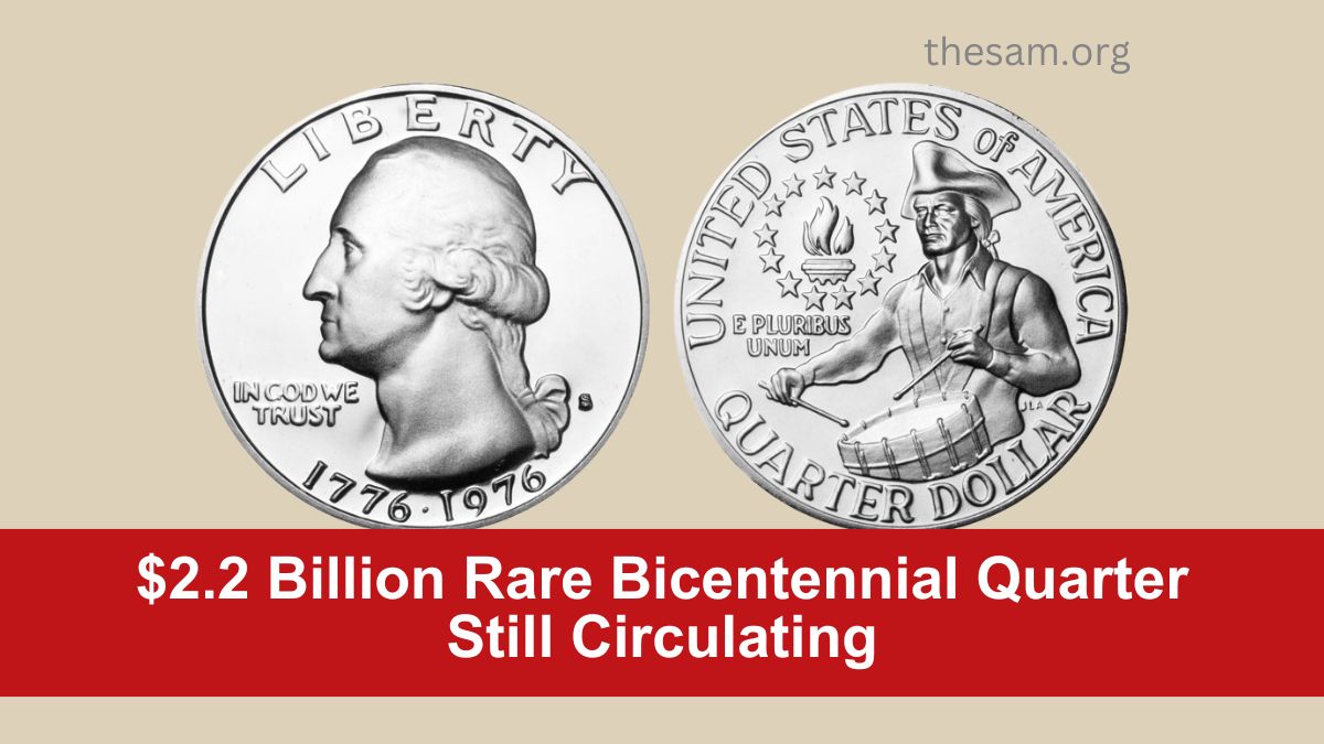 $2.2 Billion Rare Bicentennial Quarter Still Circulating