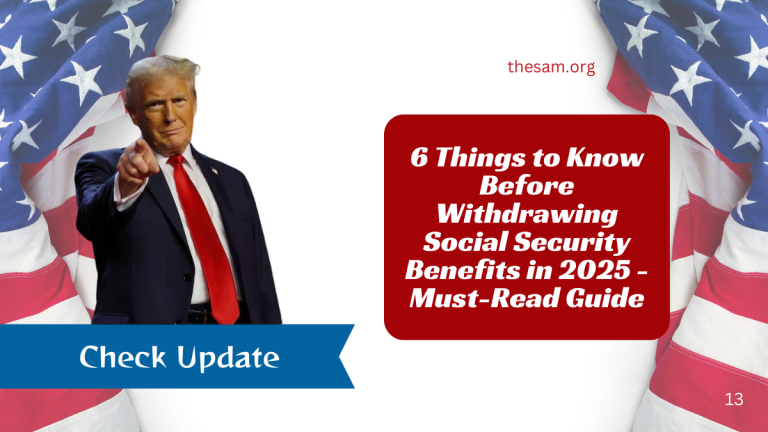 6 Things to Know Before Withdrawing Social Security Benefits in 2025 - Must-Read Guide