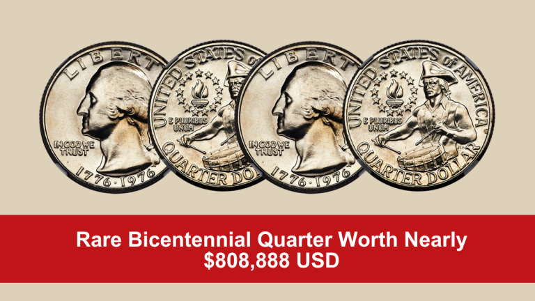 Rare Bicentennial Quarter Worth Nearly $808,888 USD