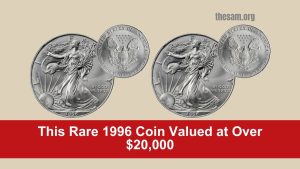 This Rare 1996 Coin Valued at Over $20,000